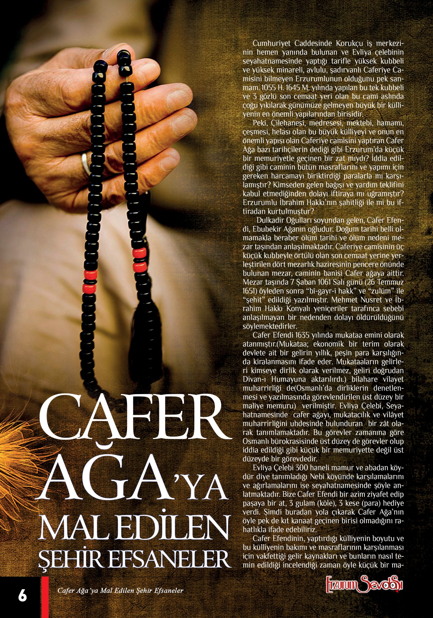CAFER AĞA’YA MAL EDİLEN ŞEHİR EFSANELERİ CAFER AĞA’YA MAL EDİLEN ŞEHİR EFSANELERİ