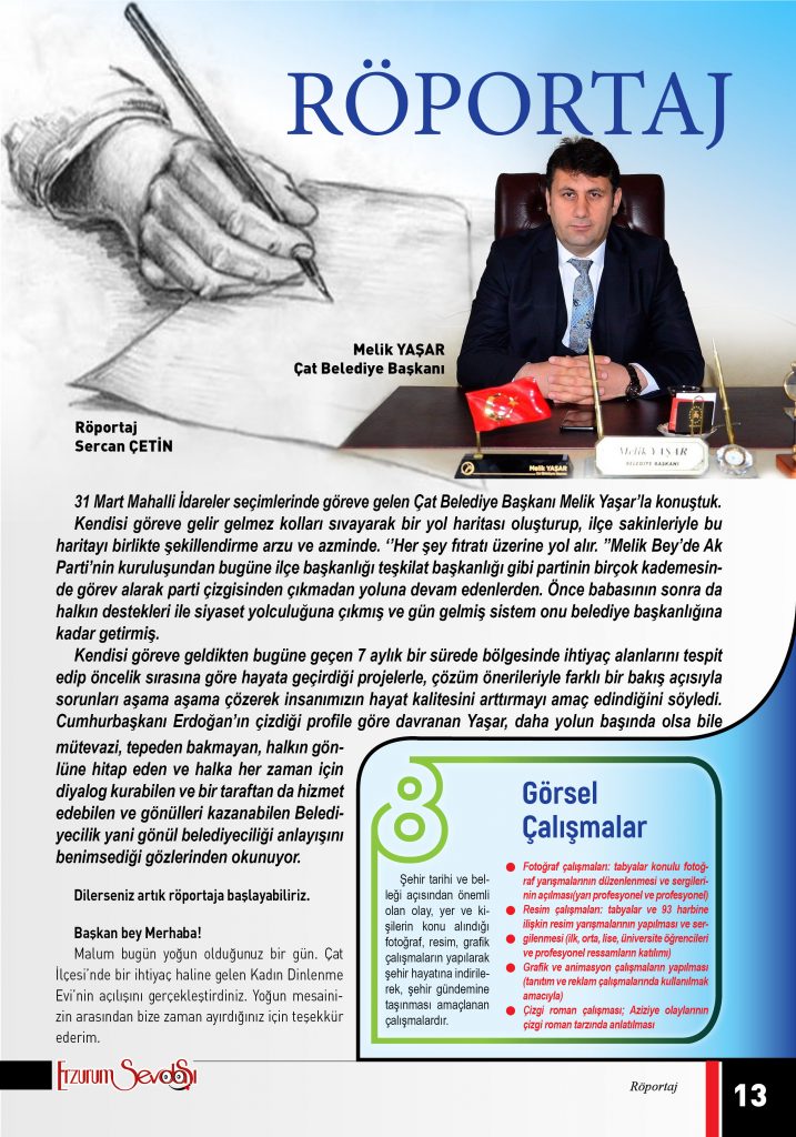 Çat Belediye Başkanı Melik Yaşar’la Röportaj