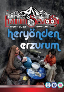 Erzurum Sevdası Dergisi Nisan 36.Sayısı 2022