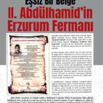 Senelerce İhmal Edilmiş Eşsiz Bir Belge Iı. Abdülhamid'in Erzurum Fermanı