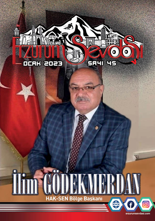 Erzurum Sevdas覺 Dergisi Ocak 45 Say覺 2023