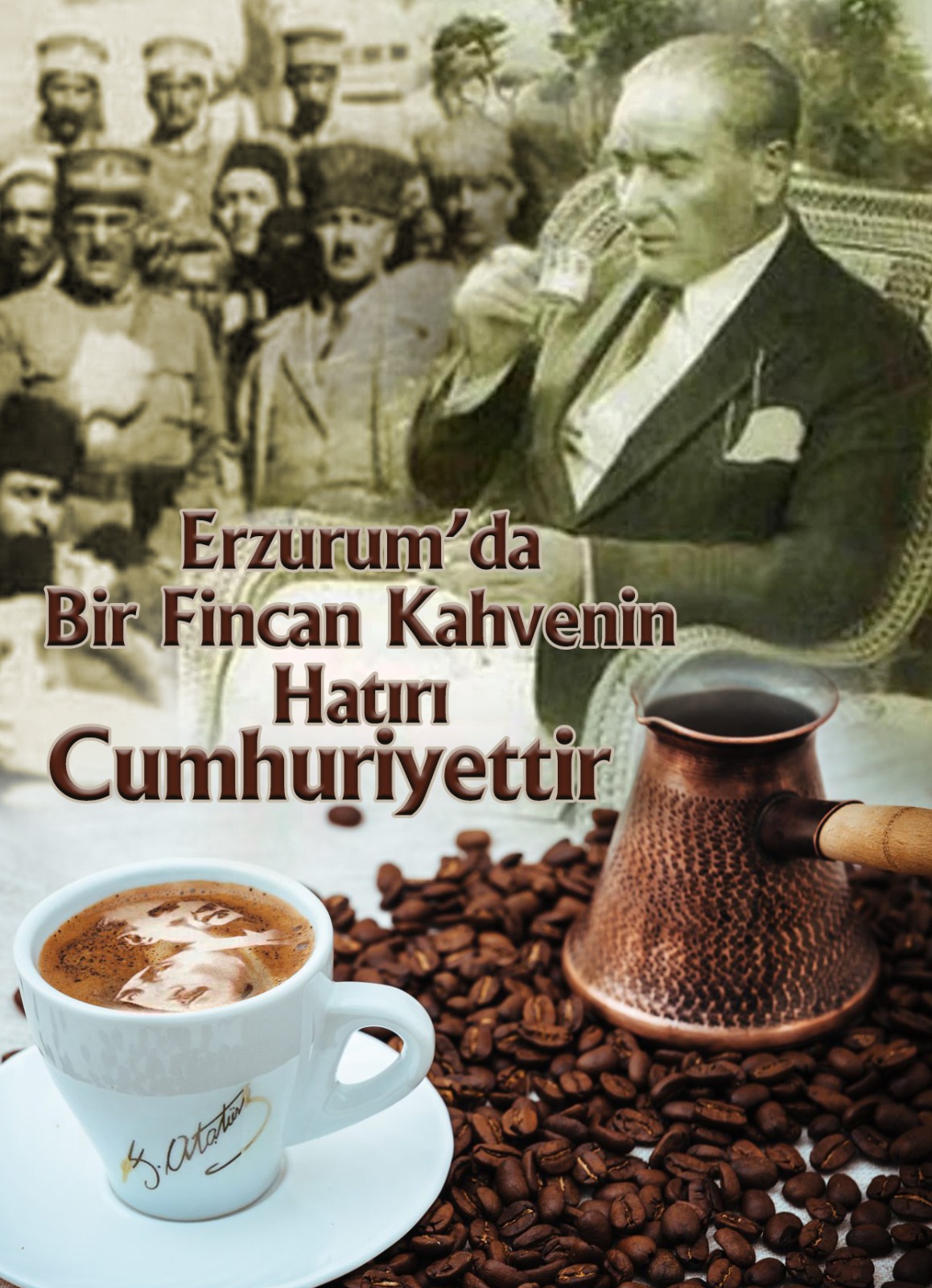 Erzurum’da Bir Fincan Kahvenin Hatırı Cumhuriyettir