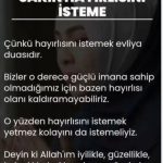 Dualarında “Allah’ım hakkımda hayırlısını ver deme sakın!